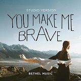 Bethel Music picture from You Make Me Brave released 07/23/2019