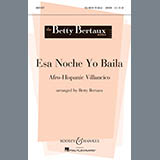 Betty Bertaux picture from Esa Noche Yo Baila (Come With Me, Let's Dance Tonight) released 12/21/2011