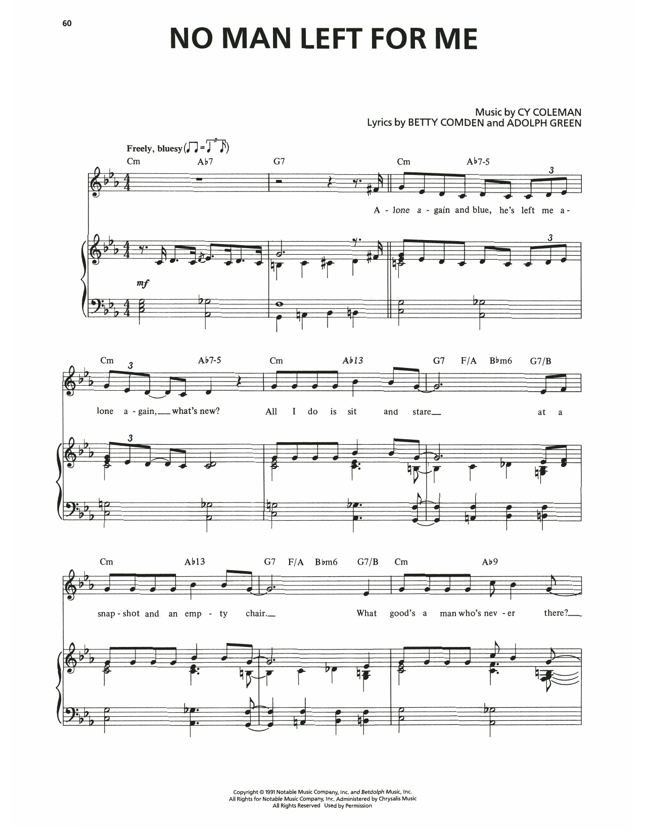 Betty Comden No Man Left For Me (from The Will Rogers Follies) Sheet Music Notes & Chords for Piano & Vocal - Download or Print PDF Betty Comden No Man Left For Me (from The Will Rogers Follies) Sheet Music & Chords for Piano & Vocal - Download or Print PDF