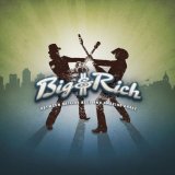 Big & Rich picture from Lost In This Moment released 03/27/2008