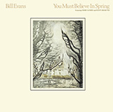 Bill Evans picture from You Must Believe In Spring released 02/12/2020