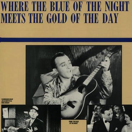 Bing Crosby Where The Blue Of The Night Meets Th profile image