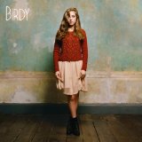 Birdy picture from Fire And Rain released 11/24/2011