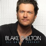 Blake Shelton picture from All About Tonight released 09/07/2010