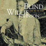 Blind Willie Johnson picture from Keep Your Lamp Trimmed And Burning released 12/28/2021