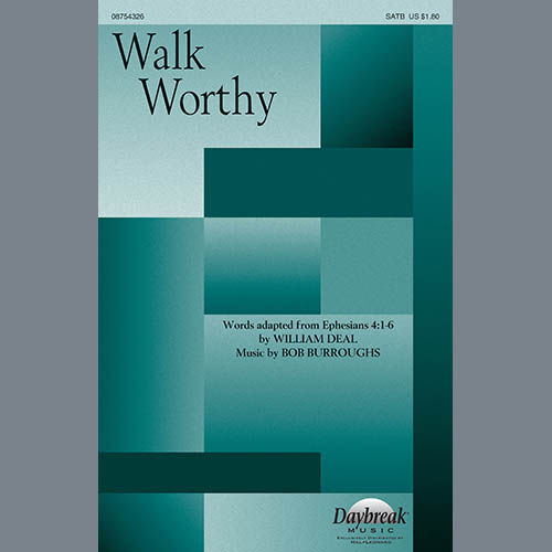 William J. Kirkpatrick Walk Worthy (arr. Bob Burroughs) profile image