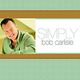 Bob Carlisle picture from You Must Have Been An Angel released 02/04/2009