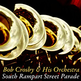Bob Crosby & His Orchestra picture from What's New? released 03/16/2022