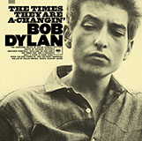 Bob Dylan picture from The Times They Are A-Changin' (arr. Jim Schustedt) released 04/04/2025
