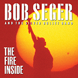 Bob Seger picture from The Fire Inside released 02/27/2003