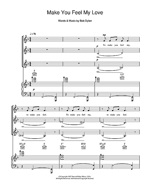 Preview Bob Dylan Make You Feel My Love (arr. Jeremy Birchall) Pop sheet music, notes and chords for SATB, SKU: 47637 Download Bob Dylan Make You Feel My Love (arr. Jeremy Birchall) sheet music and printable PDF score & Pop music notes