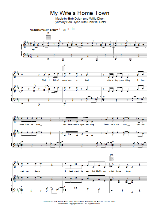 Preview Bob Dylan My Wife's Home Town Pop sheet music, notes and chords for Piano, Vocal & Guitar (Right-Hand Melody), SKU: 47836 Download Bob Dylan My Wife's Home Town sheet music and printable PDF score & Pop music notes