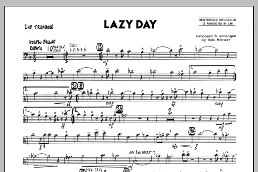 Preview Bob Mintzer Lazy Day - 2nd Trombone Jazz sheet music, notes and chords for Jazz Ensemble, SKU: 334726 Download Bob Mintzer Lazy Day - 2nd Trombone sheet music and printable PDF score & Jazz music notes