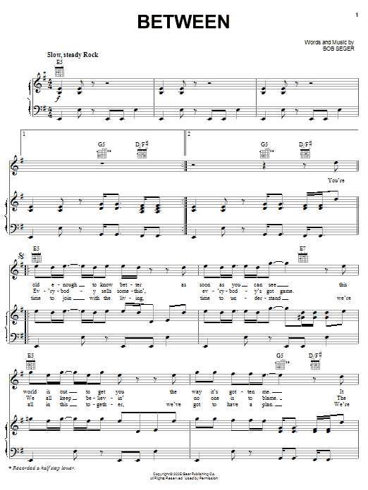 Preview Bob Seger Between Rock sheet music, notes and chords for Piano, Vocal & Guitar (Right-Hand Melody), SKU: 59064 sheet music, piano notes, chords, guitar tabs, score, transpose, transcribe, how to play, guide, download, learn, tutorial, progression, song, artist, awards, billboard, mtv, vh1, tour, single, album, release