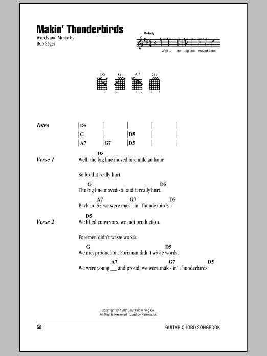 Preview Bob Seger Makin' Thunderbirds Rock sheet music, notes and chords for Lyrics & Chords, SKU: 79637 Download Bob Seger Makin' Thunderbirds sheet music and printable PDF score & Rock music notes