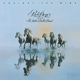 Bob Seger You'll Accomp'ny Me Sheet Music and PDF music score - SKU 22435