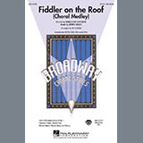 Bock & Harnick picture from Fiddler On The Roof (Choral Medley) (arr. Ed Lojeski) released 08/26/2018