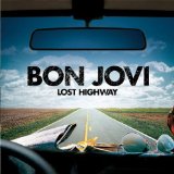 Bon Jovi picture from Lost Highway released 11/27/2007