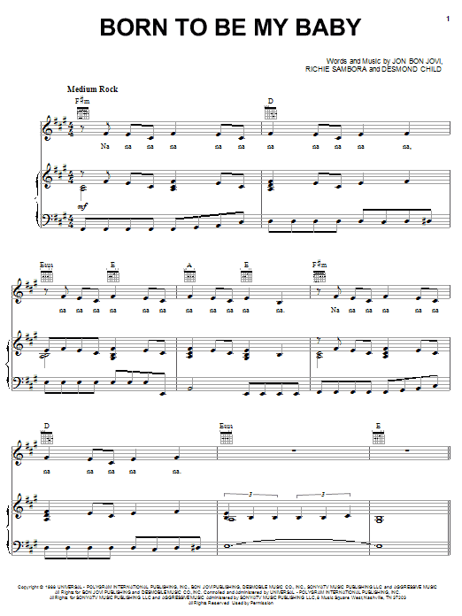 Preview Bon Jovi Born To Be My Baby Rock sheet music, notes and chords for Piano, Vocal & Guitar (Right-Hand Melody), SKU: 48217 Download Bon Jovi Born To Be My Baby sheet music and printable PDF score & Rock music notes
