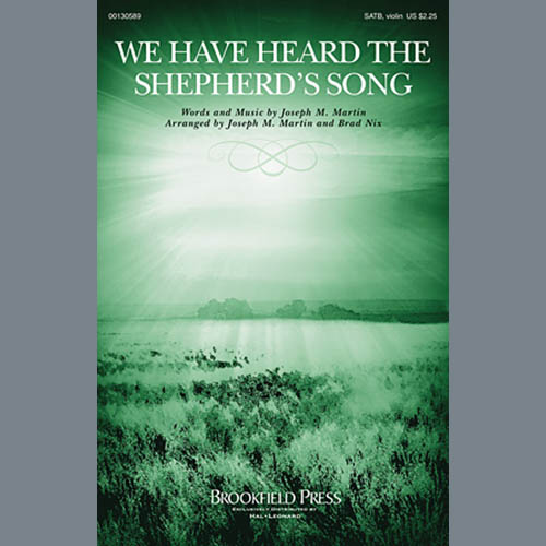 Joseph M. Martin We Have Heard The Shepherd's Song profile image