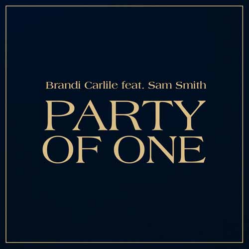 Brandi Carlile Party Of One (feat. Sam Smith) profile image
