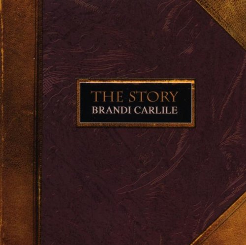 Brandi Carlile The Story profile image