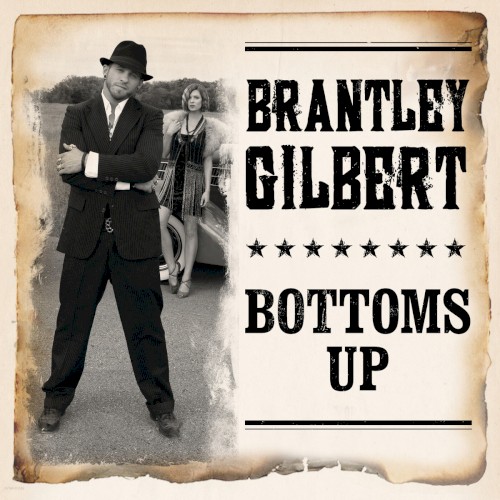 Brantley Gilbert picture from Bottoms Up released 02/21/2014
