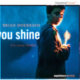 Brian Doerksen picture from You Shine released 11/17/2009