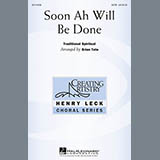African-American Spiritual picture from Soon Ah Will Be Done (arr. Brian Tate) released 01/08/2013