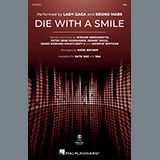 Bruno Mars & Lady Gaga picture from Die With A Smile (arr. Mark Brymer) released 10/31/2024
