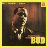 Bud Powell picture from Bouncing With Bud released 09/08/2021