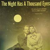Buddy Bernier The Night Has A Thousand Eyes Sheet Music and PDF music score - SKU 61791