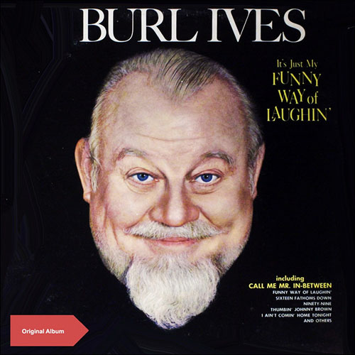 Burl Ives Call Me Mr. In-Between profile image