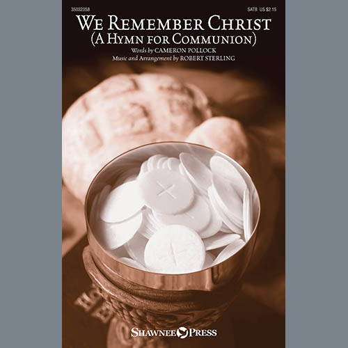 Cameron Pollock & Robert Sterling We Remember Christ (A Hymn For Commu profile image