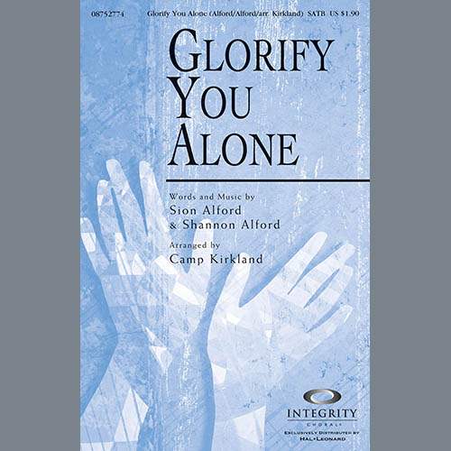 Camp Kirkland Camp Kirkland, Glorify You Alone, SATB