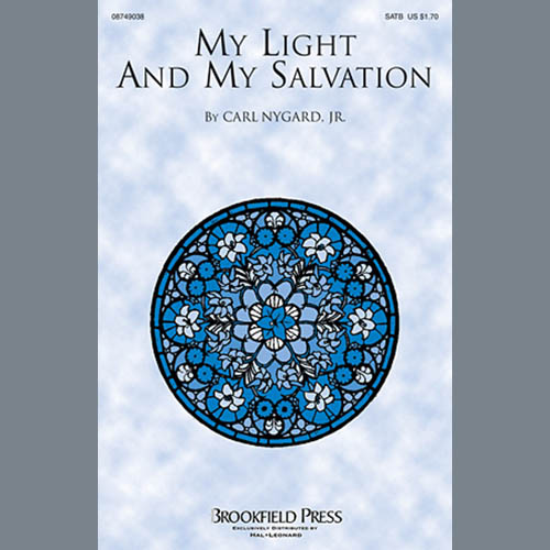 Carl Nygard, Jr. My Light And My Salvation profile image