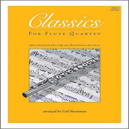 Carl Strommen Classics For Flute Quartet - 2nd Flute Sheet Music and PDF music score - SKU 125013