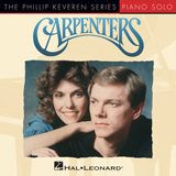 Carpenters picture from Because We Are In Love (The Wedding Song) (arr. Phillip Keveren) released 09/19/2019