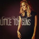 Carrie Underwood picture from Little Toy Guns released 06/08/2015
