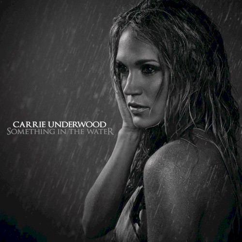 Carrie Underwood picture from Something In The Water released 10/22/2014