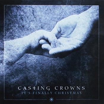 Casting Crowns It's Finally Christmas profile image