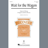 Catherine DeLanoy Wait For The Wagon Sheet Music and PDF music score - SKU 175608