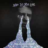 Chainsmokers and 5 Seconds Of Summer picture from Who Do You Love released 02/11/2019