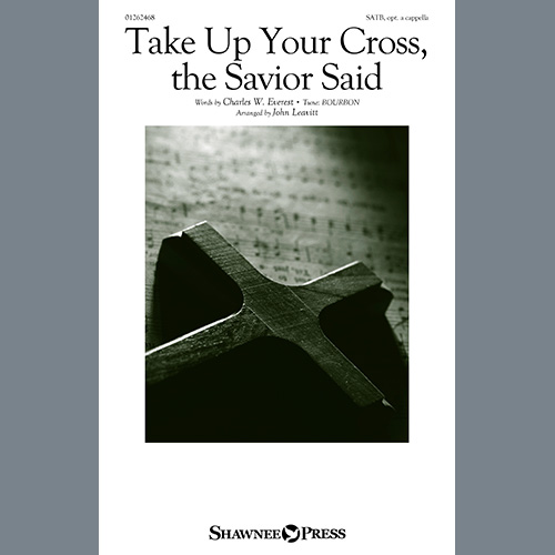 Charles W. Everest, alt. Take Up Your Cross, The Savior Said profile image