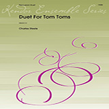 Charles Steele Duet For Tom Toms - Percussion 1 Sheet Music and PDF music score - SKU 368198
