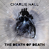 Charlie Hall picture from Give Us Clean Hands released 06/17/2011