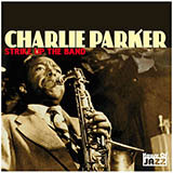 Charlie Parker picture from Scrapple From The Apple released 03/09/2017