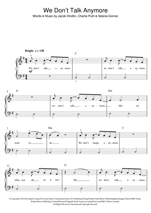 Preview Charlie Puth We Don't Talk Anymore (feat. Selena Gomez) Pop sheet music, notes and chords for Easy Piano, SKU: 178176 sheet music, piano notes, chords, guitar tabs, score, transpose, transcribe, how to play, guide, download, learn, tutorial, progression, song, artist, awards, billboard, mtv, vh1, tour, single, album, release