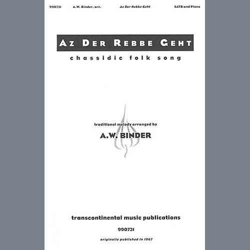 Chassidic Folk Song Az Der Rebbe Geht (arr. A.W. Binder) profile image