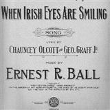 Chauncey Olcott When Irish Eyes Are Smiling Sheet Music and PDF music score - SKU 437794